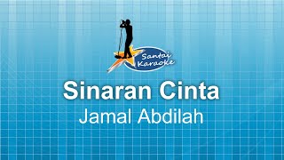 SINARAN CINTA   JAMAL ABDILAH KARAOKE