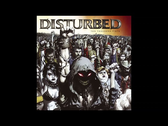 Disturbed - Ten Thousand Fists (Audio) class=