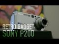 Retro Gadgets - Sony P200 Unboxing and Thoughts!