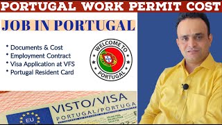 Portugal Work Permit Cost | Portugal Visa Cost and Process | Job In Portugal | Portugal D1Work Visa