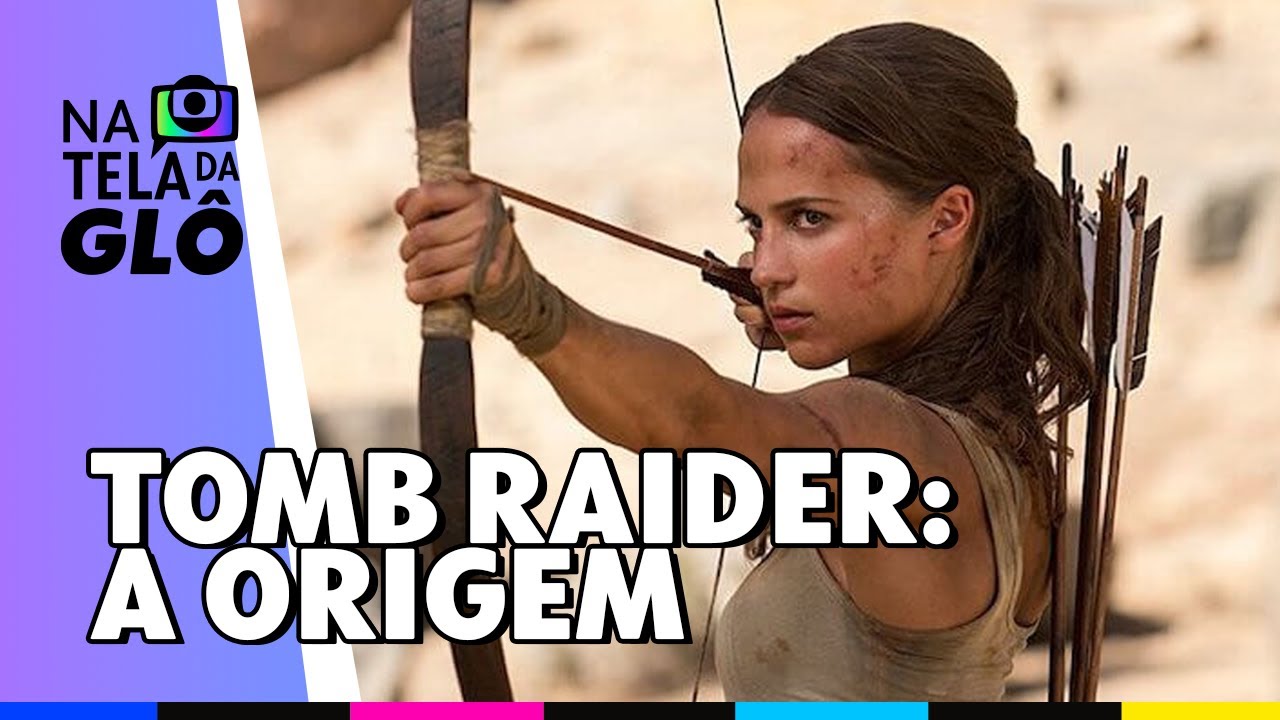 Rede Globo > filmes - Domingo Maior exibe 'Lara Croft: Tomb Raider - A  Origem da Vida