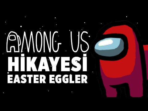 Among Us Hikayesi Ve Bilinmeyenleri