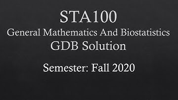 STA100 GDB Solution Fall 2020 Complete Correct Solved