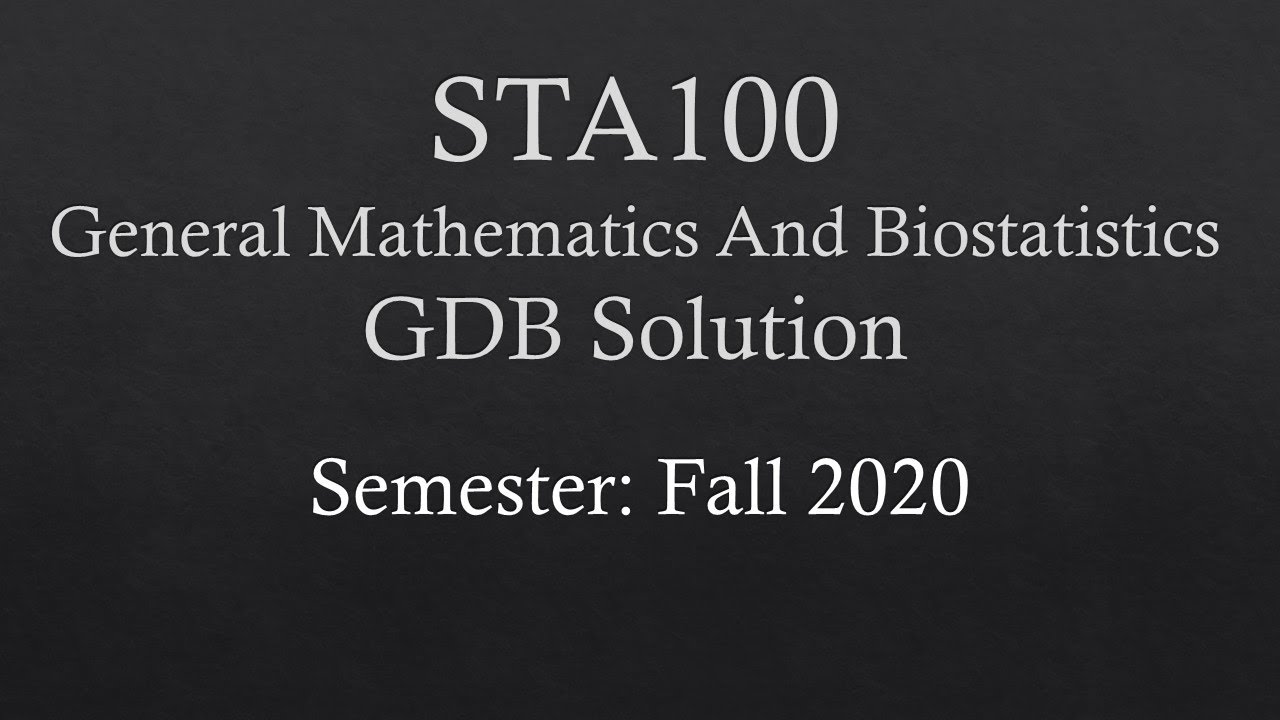 STA100 GDB Solution Fall 2020 Complete Correct Solved