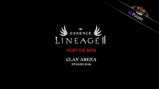 [EU] Lineage 2 Essence, Clan Arena Stages 15-16