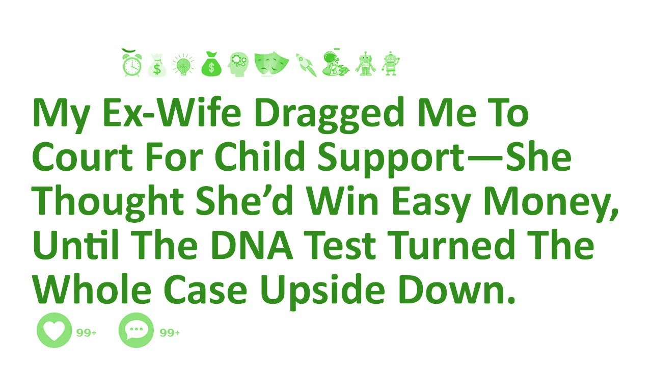 My Ex-Wife Dragged Me To Court For Child Support—She Thought She’d Win Easy Money, Until The DNA...