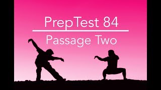 PrepTest 84, Section 1, Passage 2, LSAT Prep with Dave Hall of Velocity Test Prep
