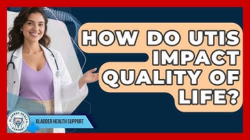 How Do UTIs Impact Quality of Life? | Bladder Health Support News