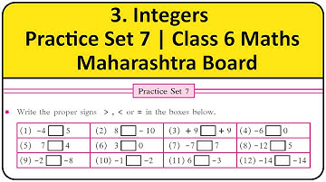 Practice Set 7 Class 6 Maths | Chapter 3 | Integers | Maharashtra State Board