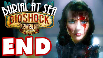 BioShock Infinite: Burial at Sea Episode Two - Part 7 - ENDING (PC Gameplay Walkthrough)
