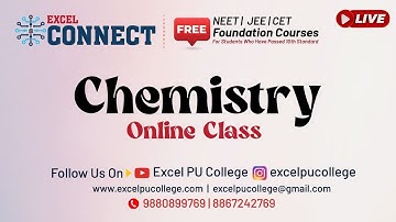 Excel Connect Foundation Course  || Chemistry || EXCEL PRE UNIVERSITY COLLEGE | Guruvayanakere