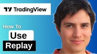 How To Use The Replay Feature On TradingView  TradingView Replay Tutorial