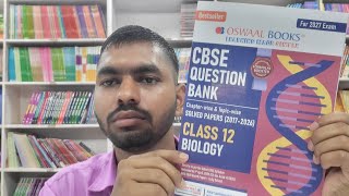 Oswaal Chapter Wise Question Bank Biology Class 12th Latest Edition Full Review