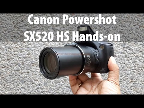 Canon Powershot SX520 HS Unboxing & Full Review: In-depth Hands on Hardware, Image & Video quality