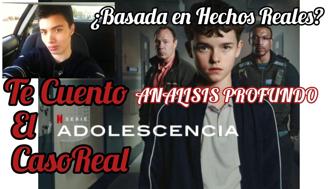 Adolescencia Serie Netflix Analisis Profundo - YouTube