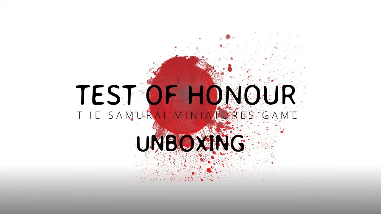 Test of Honour - Unboxing