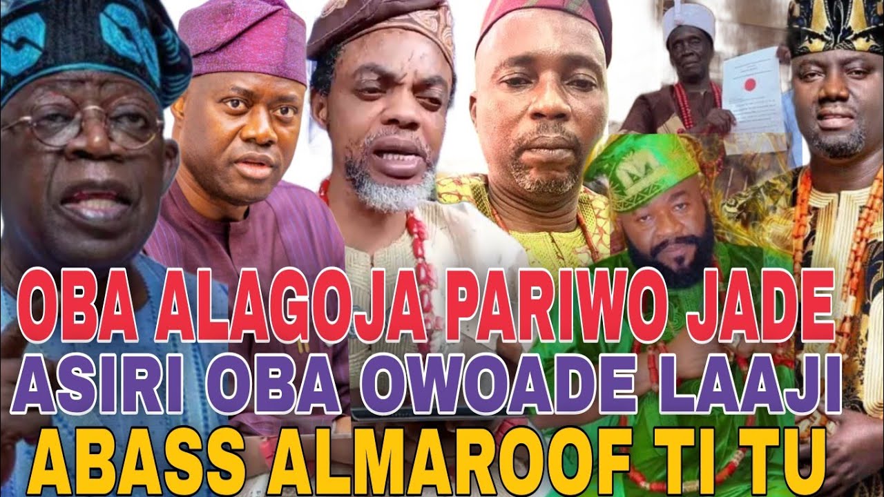 OSELE O KABIYESI ALAGGO OJA TU ASIRI OBA OWOADE LORI BII O NI KI PRESIDENT TINUBU KO GBA ADE NI ORI