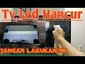Tips simple cara membersihkan Layar LCD TV /penyebab layar lcd tv rusak bercak