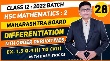 Differentiation Part 28 | Ex.1.5 Q.4 I-VII |12th Maths II For HSC 2022 Maharashtra Board | P N Sir