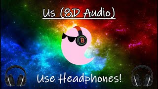 Kaskade & CID - Us (8D Audio 🎧)