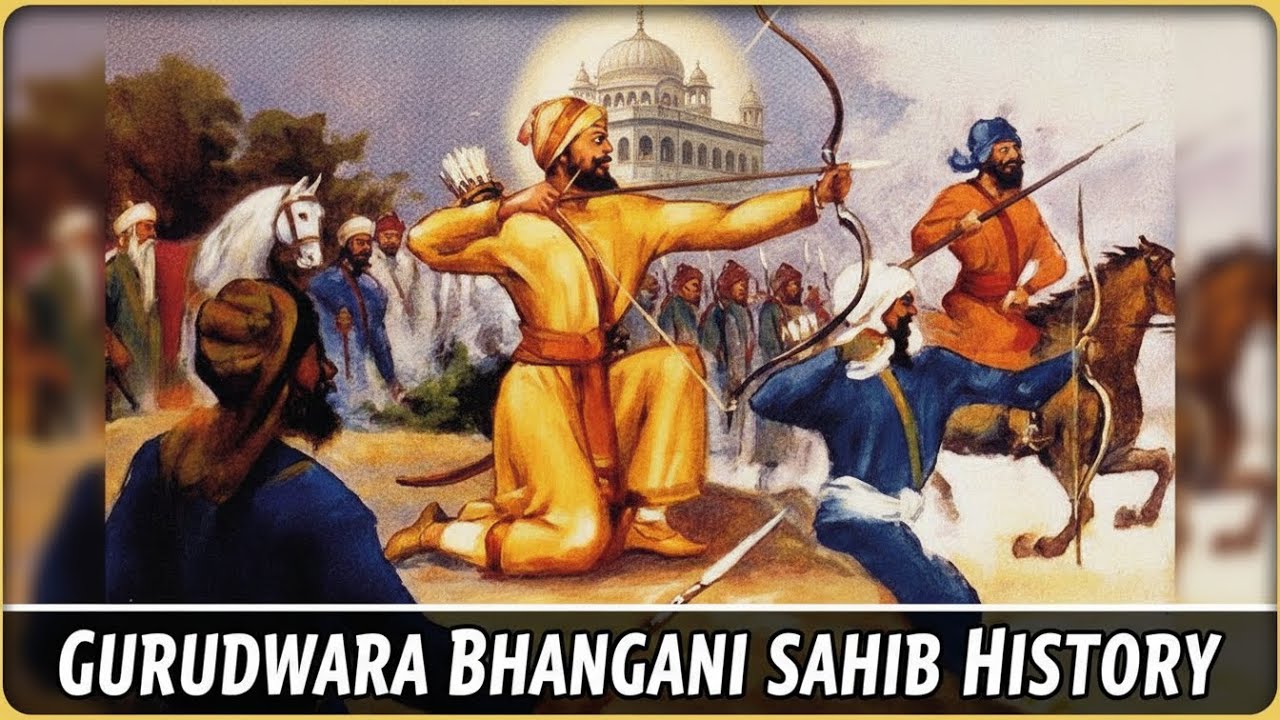 Gurudwara Shri Bhangani Sahib | First Battle of Guru Gobind Singh Ji | True History