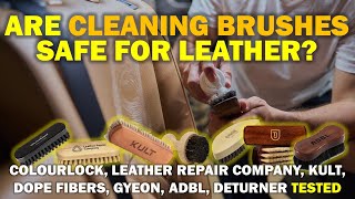 Are Leather Cleaning Brushes safe Colourlock, LRC, Gyeon and others tested!