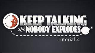 Keep Talking And Nobody Explodes Tutorial | GAME ENVIRONMENT | #ktane