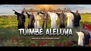 TUIMBE ALELUYA BY AUGUSTINIANS OF THE ASSUMPTION | EMMANUEL HOUSE KENYA NAIROBI | 4K UHD