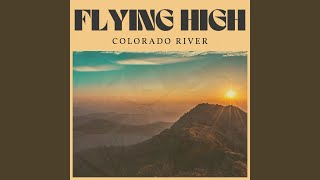 Flying High - Colorado River