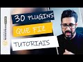 Os 30 Plugins Wordpress Que Fiz TUTORIAIS | Os Plugins Mais Usados