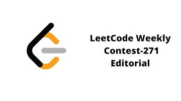 LeetCode Weekly Contest 271 Editorial | All Problems Solved | What The Code