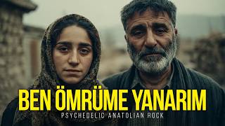 Ben Ömrüme Yanarım Psychedelic Anatolian Rock Cover
