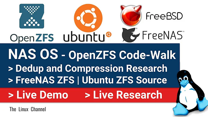 0x178 NAS OS || OpenZFS code-walk || FreeNAS ZFS || Ubuntu ZFS || Deduplication || Compression