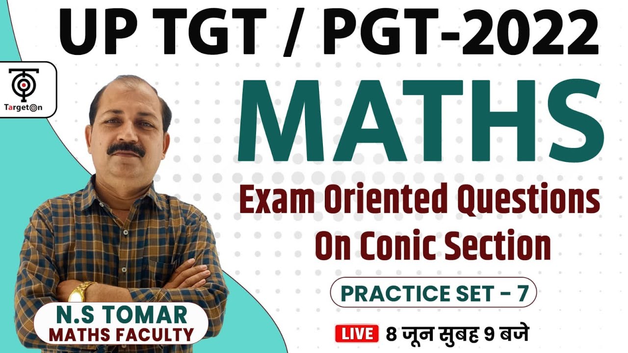 UP TGT/PGT-2022 || Maths || Exam Oriented Questions on Conic Section || Practice Set -05 || TargetOn
