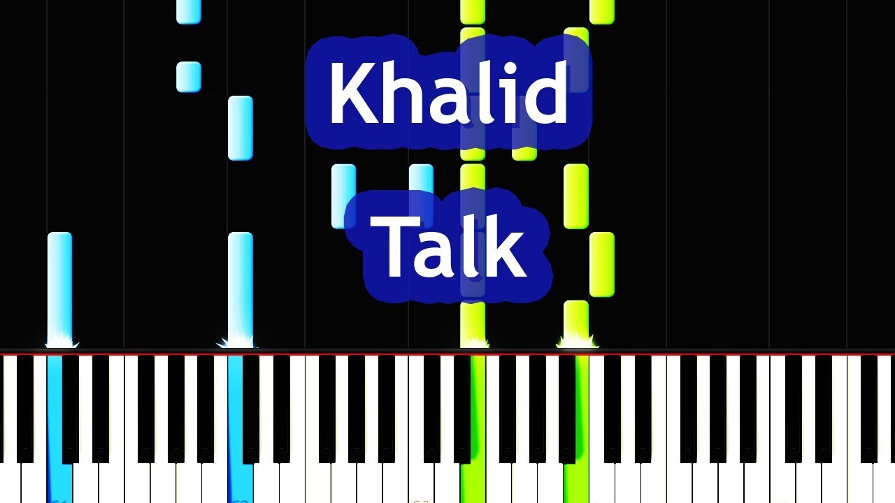 Khalid - Talk Piano Tutorial