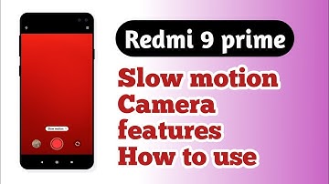 Redmi 9 prime , Slow motion camera Hidden features How to use