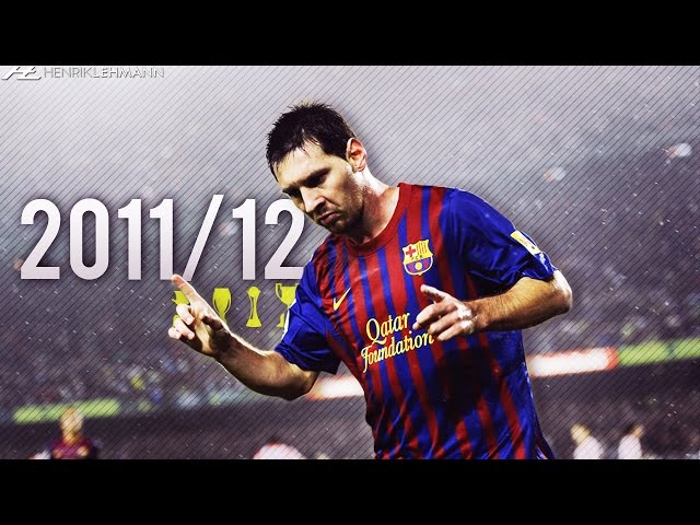 Lionel Messi ● 2011/12 ● Goals, Skills & Assists class=