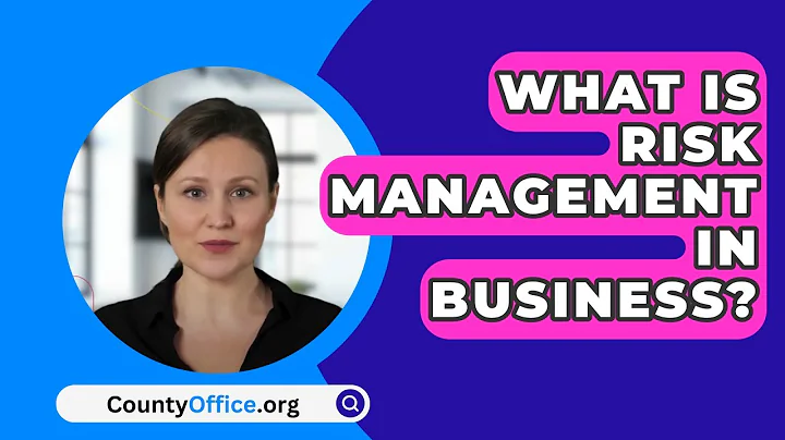 What Is Risk Management In Business? - CountyOffice.org