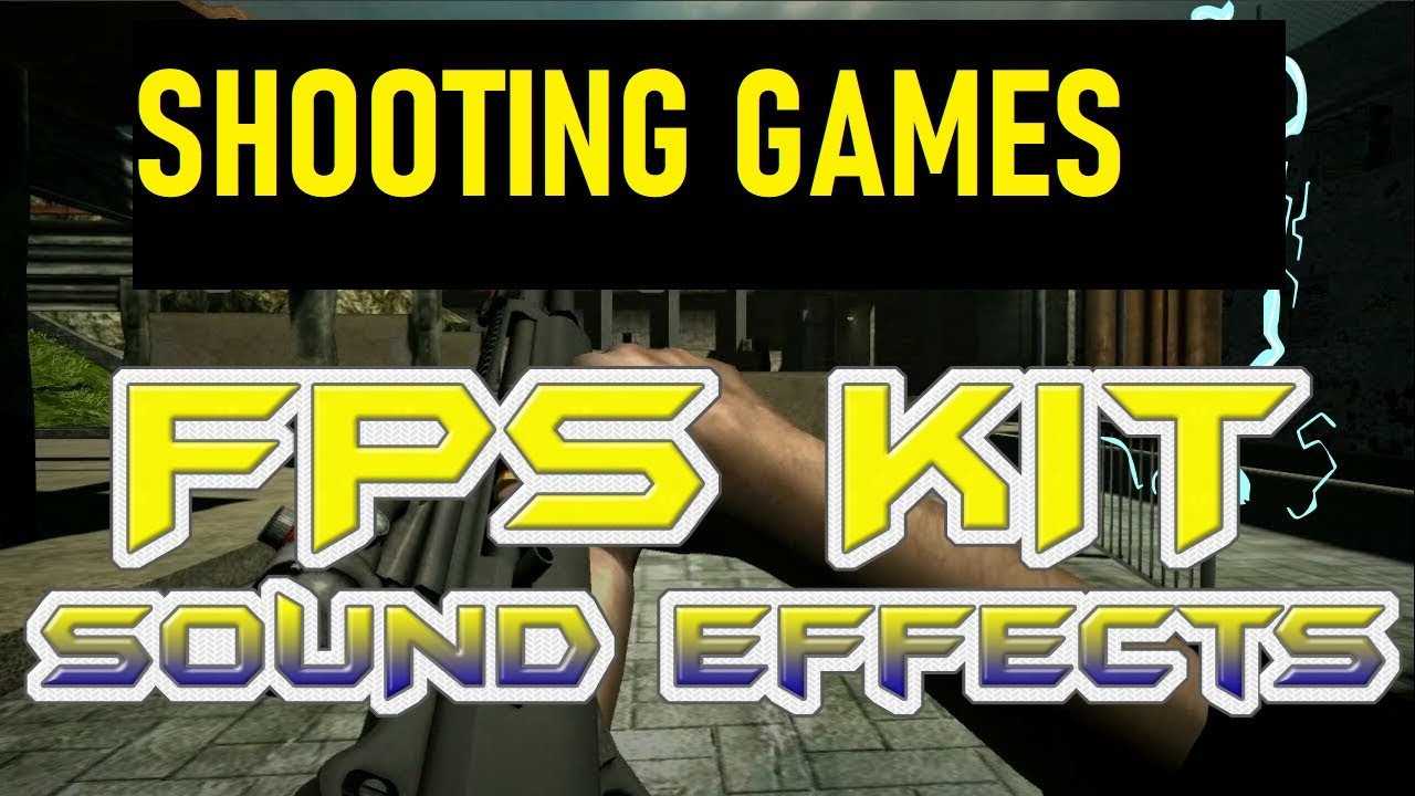 FPS Game Sound SFX Effects New Weapons+Sounds All Shooting game Sounds