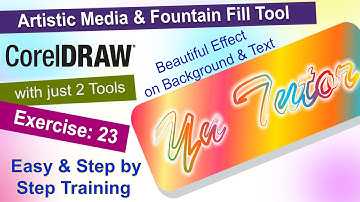 Artistic Media & Fountain Fill Tool in Corel Draw Exercise No. 23 | YN Tutor