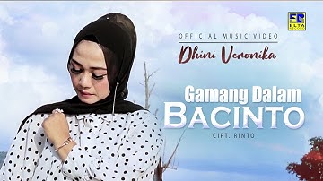 Lagu Minang Terbaru 2022 - Dhini Veronika - Gamang Dalam Bacinto (Official Video)