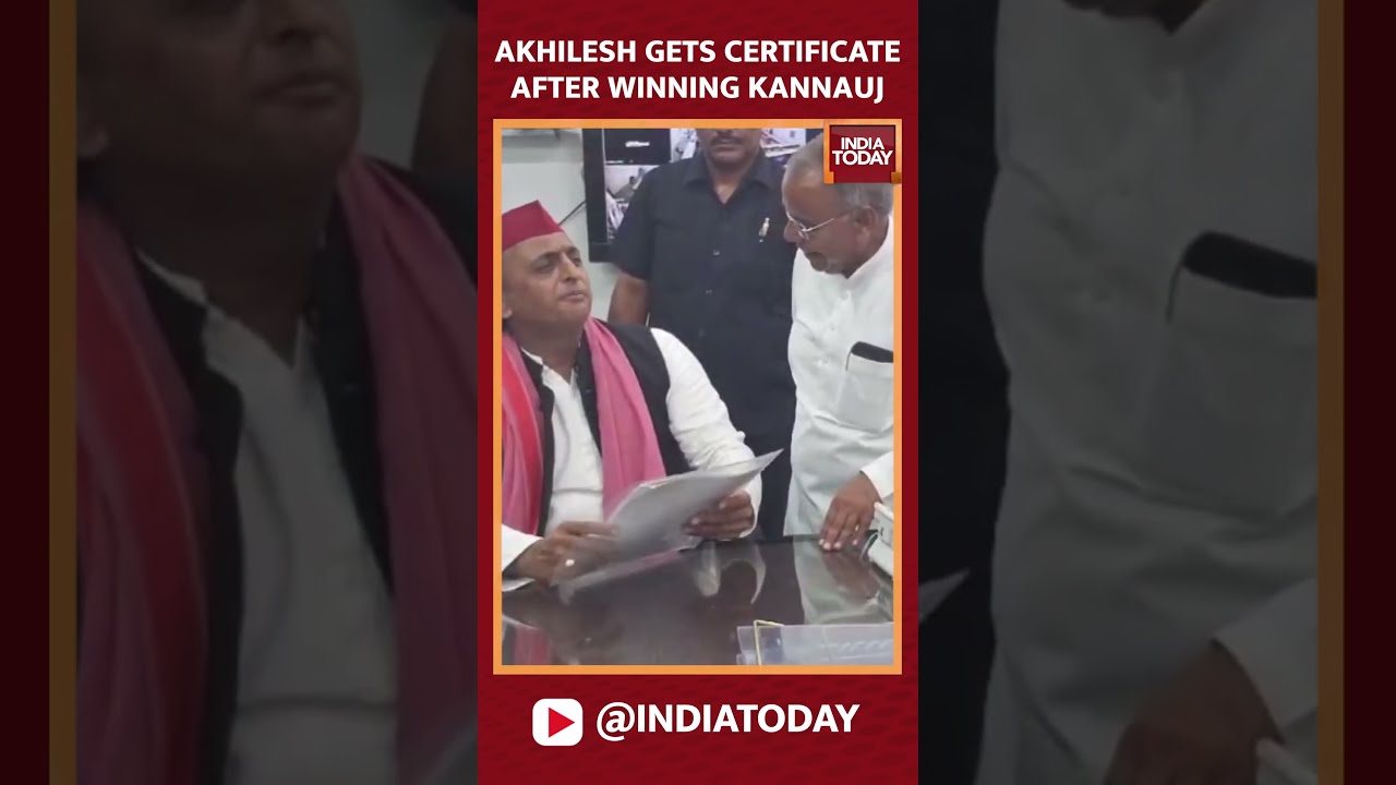 Akhilesh Yadav Gets Certificate From Collector After Winning Kannauj Lok Sabha Seat India Today