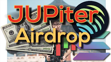 How High Can $JUP Go? Biggest Airdrop in Solana History. What You Need to Know about Jupiter & JUP