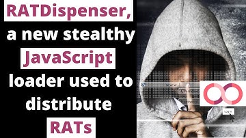 RATDispenser, a new stealthy JavaScript loader used to distribute RATs
