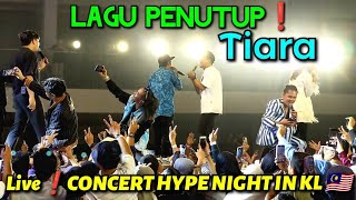 🔥TIARA - Lagu PENUTUP❗Semua Nyanyi Bersama2..Peminat Histeria Seketika DPT Berfoto Bersama Artis...