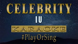 Celebrity - IU (KARAOKE VERSION)