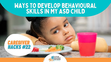 How To Develop Important behavioral Skills In My Child With Autism -  Caregiver Hacks Series #22