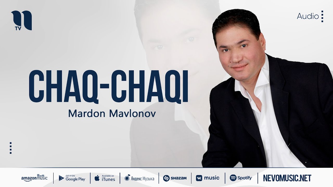 Mardon Mavlonov - Chaq - chaqi (audio)