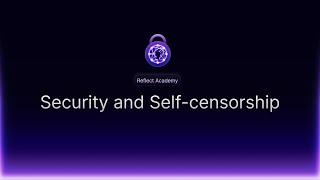 Reflect academy | Notetaking security and selfcensorships