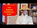 Under the eastern sun a history of the asian conical hat